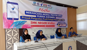 Pelatihan “Merancang Modul Proyek dan Rubrik Asesmen, Proyek Penguatan Profil Pelajar Pancasila” di SMK Negeri Kudu